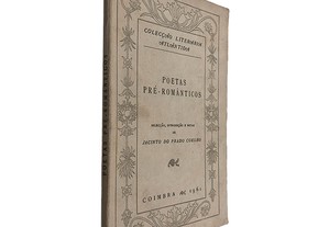 Poetas Pré-Românticos - Jacinto do Prado Coelho