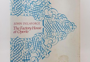 John Delaforce // The Factory House at Oporto