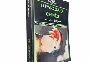 O papagaio chinês - Earl Derr Biggers