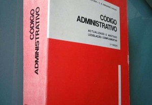 Código Administrativo Anotado - J. da Silva Paixão / J. Aragão Seia / C. A. Fernandes Cadilha