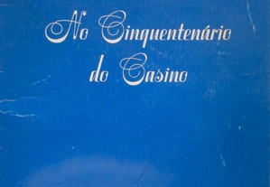 Luís Rainha - No Cinquentenário do Casino ... Livro
