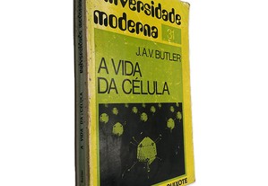 A Vida da Célula - J.A.V. Butler