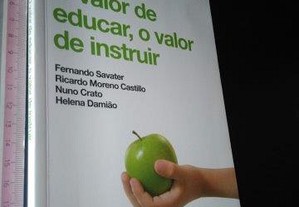 O valor de educar, o valor de instruir - Fernando Savater