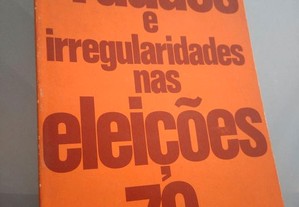 Fraudes e irregularidades nas eleições 79 - Luís Sá / Ana Filipe