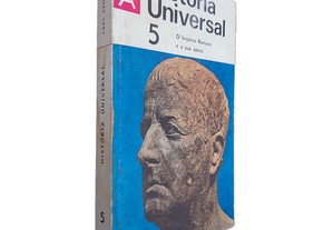 História Universal 5 (O Império Romano e a sua Época) - Carl Grimberg