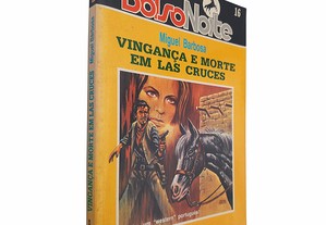 Vingança e morte em Las Cruces - Miguel Barbosa
