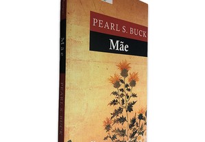 Mãe - Pearl S. Buck
