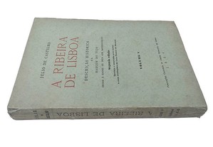 A ribeira de Lisboa (Volume V) - Júlio de Castilho