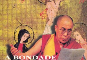 A Bondade do Coração de Sua Santidade o Dalai Lama