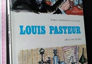 Louis Pasteur - Maria Bartolozzi Guaspari