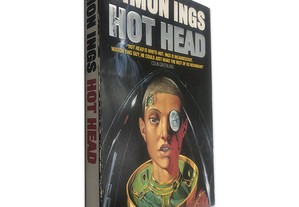 Hot Head - Simon Ings