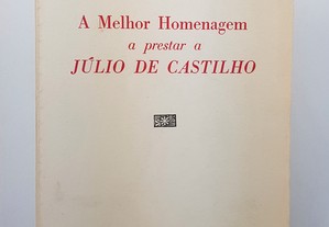 Júlio Eduardo dos Santos // A Melhor Homenagem a prestar a Júlio de Castilho 1965