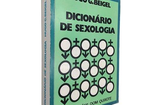 Dicionário de sexologia - Hugo G. Beigel