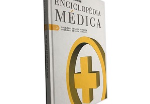 Enciclopédia Médica (Volume 3 - Problemas de Saúde do Homem - Problemas de Saúde da Mulher) - Merck Sharp & Dohme
