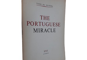 The Portuguese Miracle - Tasso da Silveira