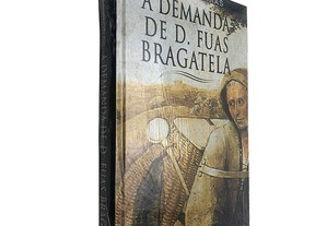 A demanda de D. Fuas Bragatela - Paulo Moreiras