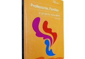 Professores, Famílias e Projecto Educativo - Ramiro Marques