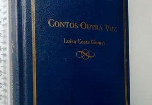 Contos Outra Vez - Luísa Costa Gomes