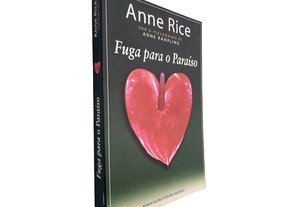 Fuga para o Paraíso - Anne Rice