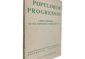 Populorum Progressio (Carta Enciclica de sua Santidade o Papa Paulo VI) -
