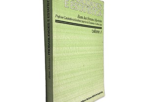 Probabilidades e Estatística (Volume 1) - Bento José Ferreira Murteira