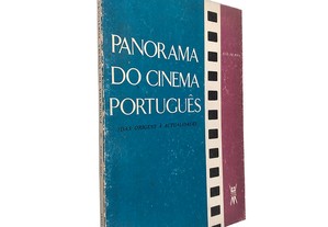 Panorama do cinema português (das origens à actualidade) - Luís de Pina