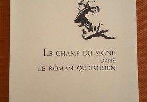 Queirosiana. Le Champ du Signe Roman Queirosien