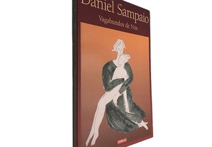 Vagabundos de nós - Daniel Sampaio