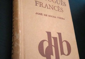 Dicionário Português-Francês (4.a edição) - José de Sousa Vieira