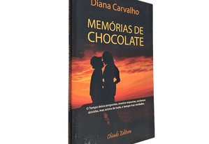 Memórias de chocolate - Diana Carvalho