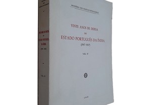 Vinte Anos de Defesa do Estado Português da Índia (Vol. IV) -