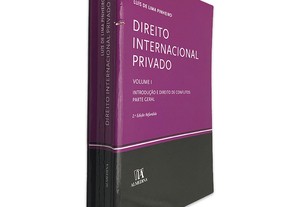 Direito Internacional Privado (Volume I) - Luís de Lima Pinheiro