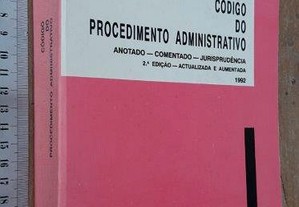 Código Do Procedimento Administrativo (Anotado-Comentado-Jurisprudência) - José Manuel Da S. Santos Botelho