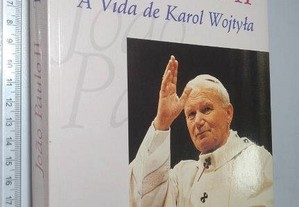 João Paulo II (A vida de Karol Wojtyla) - Tad Szulc