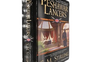 The Peshawar lancers - S. M. Stirling