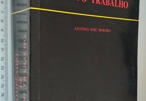 Compêndio de leis do trabalho (1999) - António José Moreira