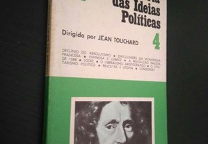 História das ideias políticas 4 - Jean Touchard