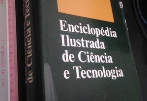Enciclopédia Ilustrada de Ciência e Tecnologia -
