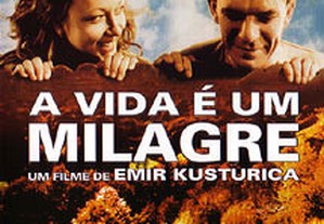 A Vida é um Milagre (2004) IMDB: 7.7 Emir Kusturic