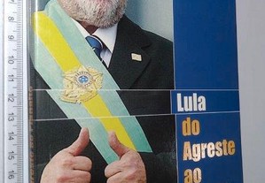 Lula (Do Agreste ao Planalto) - João Nascimento