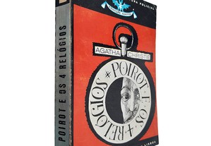 Poirot e os 4 relógios - Agatha Christie