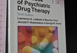Handbook of psychiatric drug therapy - Lawrence A. Labbate