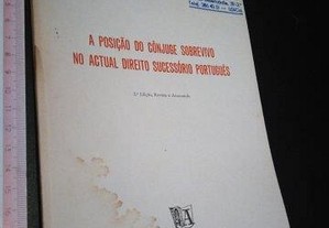 A posição do cônjuge sobrevivo no actual Direito Sucessório Português (1979) - José António de França Pitão