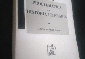 Problemática da História Literária - Jacinto do Prado Coelho