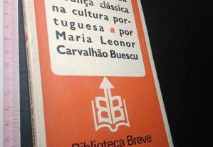 Aspectos da herança clássica na cultura portuguesa - Maria Leonor Carvalhão Buescu