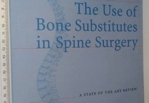 The use of bone substitutes in spine surgery - R. Gunzburg