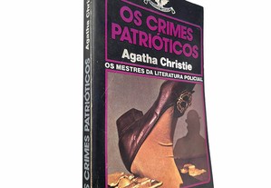 Os crimes patrióticos - Agatha Christie