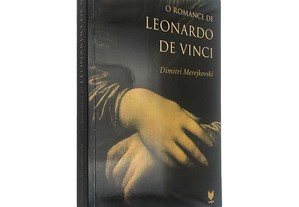 O Romance de Leonardo de Vinci - Dimitri Merejkovski