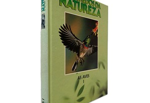 Os Segredos da Natureza (As Aves I) -