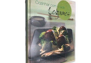 Cozinhar Com o Wok Legumes -